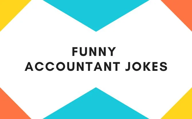 100 Accountant Jokes & Puns That You Can Count On